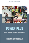 Power Plus: Speed, Vertical & Power Development