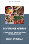 Performance Nutrition: Complete Guide